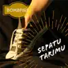 Bombfire - Sepatu Tarimu - Single